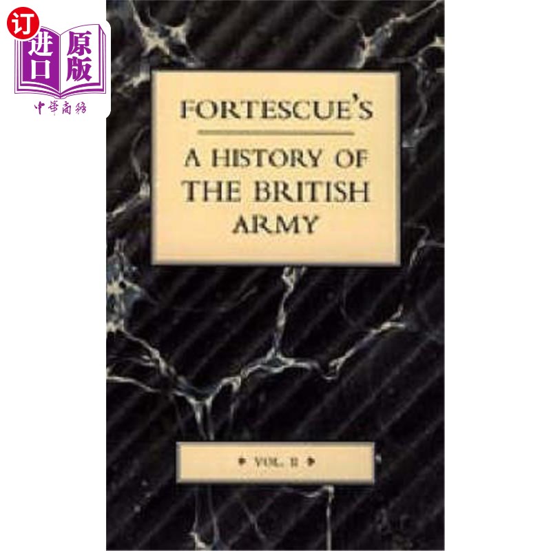 海外直订Fortescue's History of the British Army: Volume II Fortescue的英国军史:第二卷
