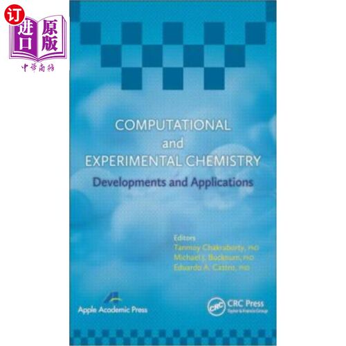 海外直订Computational and Experimental Chemistry: Developments and Applications