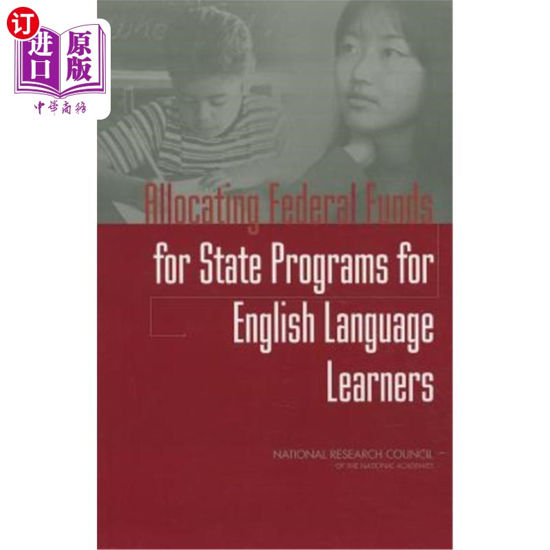海外直订Allocating Federal Funds for State Programs for English Language Learners 为英语学习者的州立项目拨款