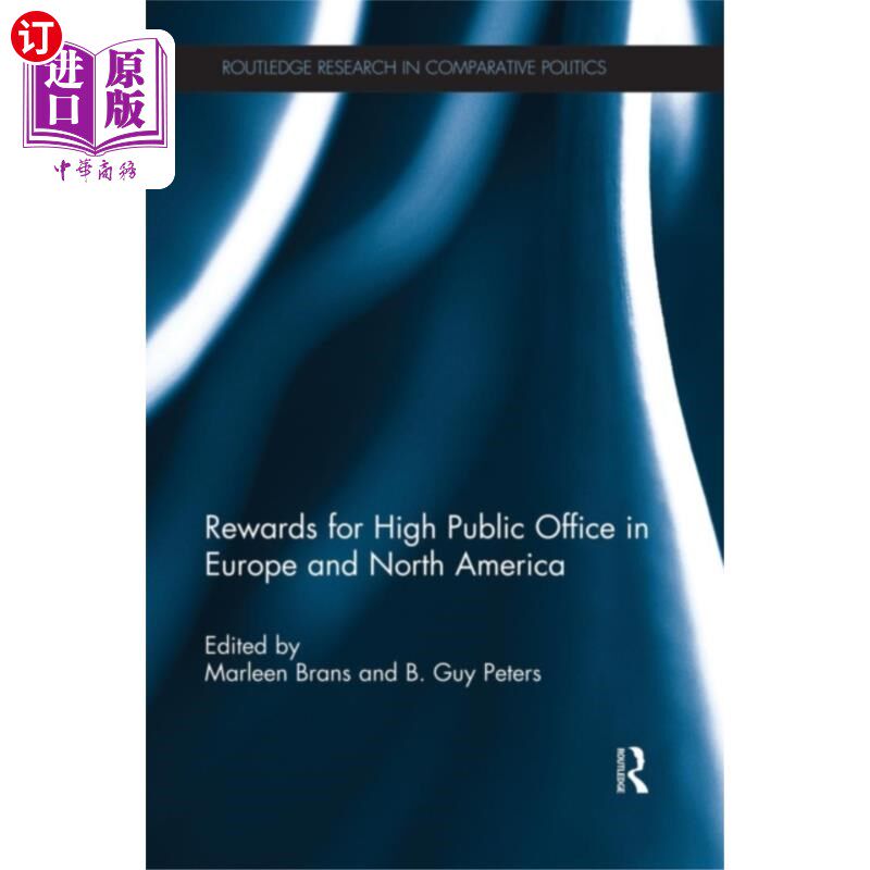 海外直订Rewards for High Public Office in Europe and Nor... 欧洲和北美的高级公职奖励