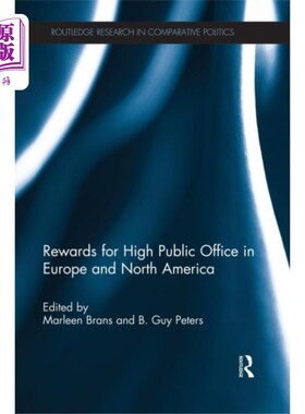 海外直订Rewards for High Public Office in Europe and Nor... 欧洲和北美的高级公职奖励