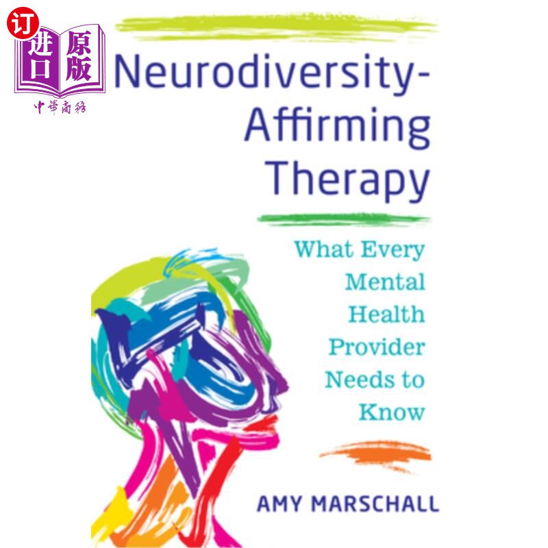 海外直订医药图书Neurodiversity-Affirming Therapy: What Every Mental Health Provider Needs to Kno 神经多样性确认疗法