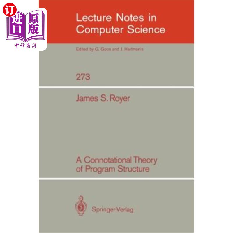 海外直订A Connotational Theory of Program Structure 程序结构的内涵理论
