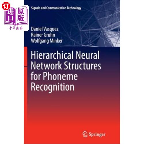 海外直订Hierarchical Neural Network Structures for Phoneme Recognition 用于音素识别的层次神经结构