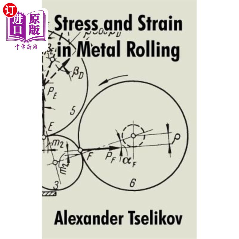 海外直订Stress and Strain in Metal Rolling 金属轧制中的应力应变