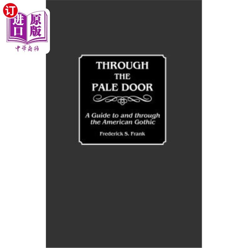 海外直订through the pale door: a guide to and through the