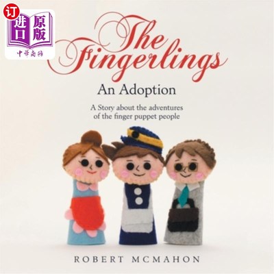 海外直订The Fingerlings: An Adoption 小鱼:一种收养