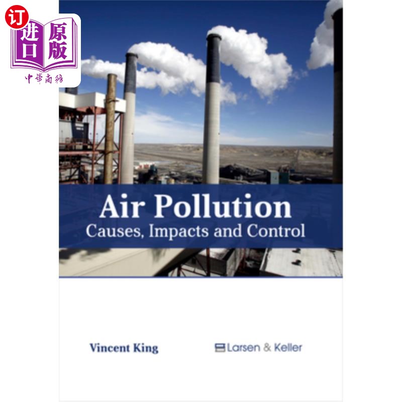 海外直订Air Pollution: Causes, Impacts and Control 空气污染:原因、影响和控制