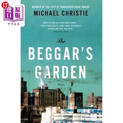 海外直订The Beggar's Garden: Stories, the 乞丐的花园：故事