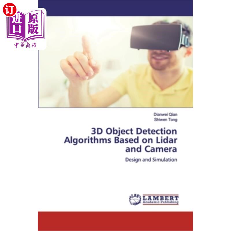 海外直订3D Object Detection Algorithms Based on Lidar and Camera 基于激光雷达和摄像机的三维目标检测算法
