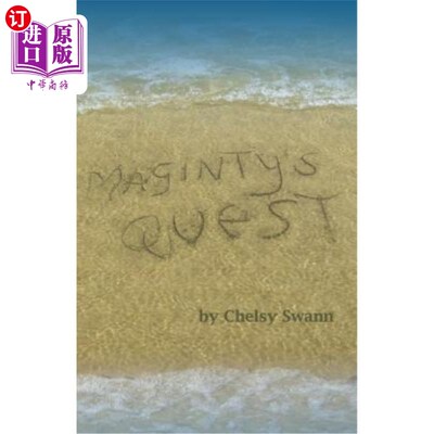 海外直订Maginty's Quest: A swashbuckling adventures story for all readers from 10 years  神奇的任务:一个虚张声势的