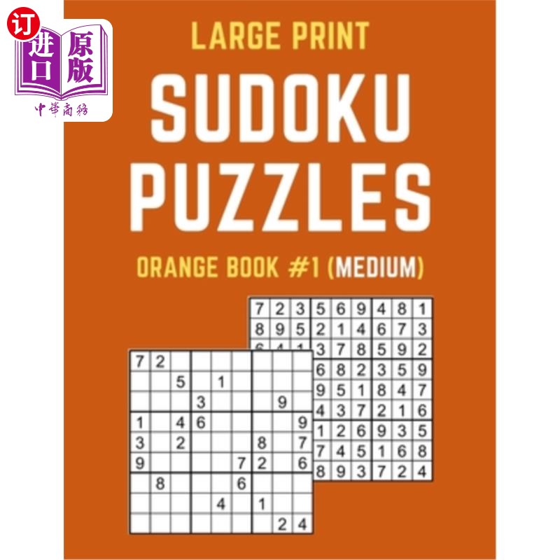 海外直订Large Print Sudoku Puzzles Orange Book #1 (Medium): Medium Sudoku Puzzle Book in 大号印刷的数独拼图橙色书籍
