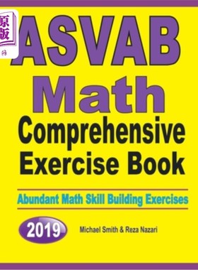 海外直订ASVAB Math Comprehensive Exercise Book: Abundant Math Skill Building Exercises ASVAB数学综合练习本：丰富的
