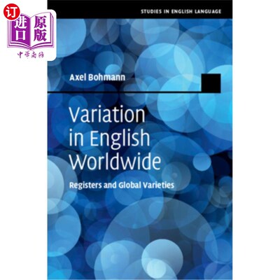海外直订Variation in English Worldwide: Registers and Global Varieties 世界范围的英语变异:注册表和全球变种
