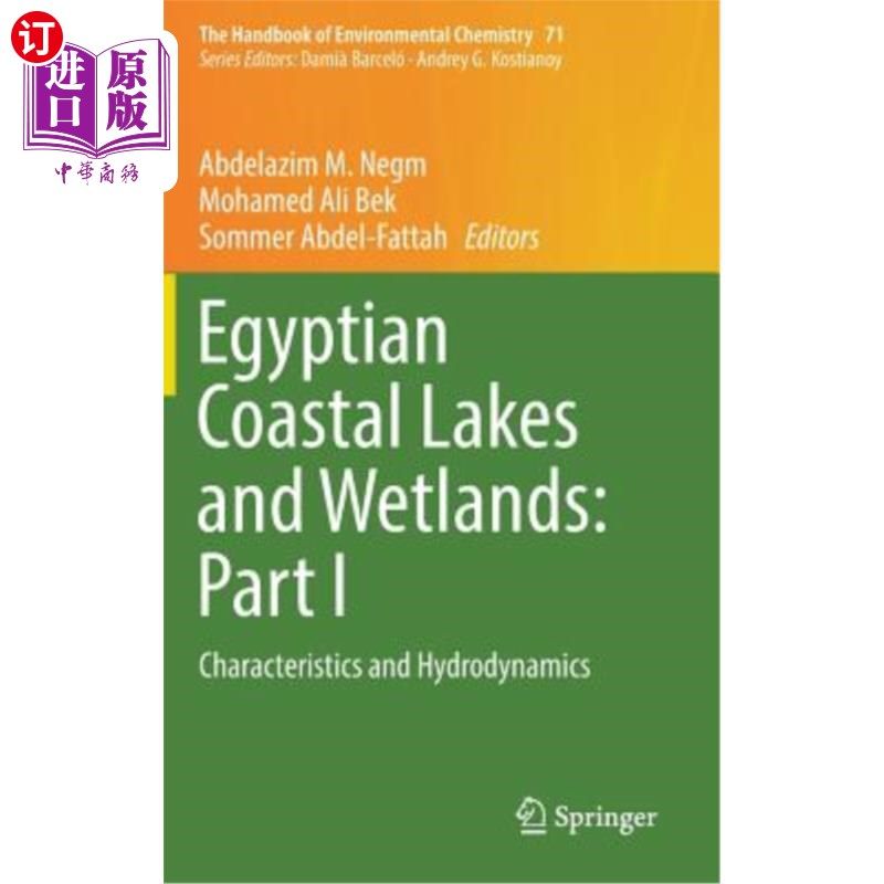 海外直订Egyptian Coastal Lakes and Wetlands: Part I: Characteristics and Hydrodynamics 埃及沿海湖泊和湿地：一卷：特