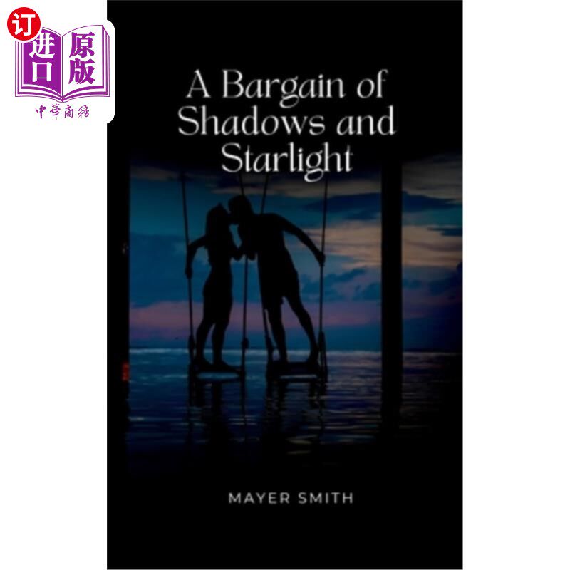 海外直订A Bargain of Shadows and Starlight 阴影与星光的交易