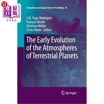 海外直订The Early Evolution of the Atmospheres of Terrestrial Planets 类地行星大气的早期演化