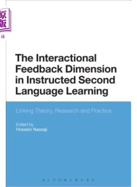 海外直订The Interactional Feedback Dimension in Instructed Second Language Learning 第二语言教学中的互动反馈维度