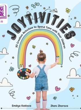 海外直订Joytivities: 30 Creative Activities to Spend Time with Your Children 娱乐活动:30个与孩子共度时光的创造性活
