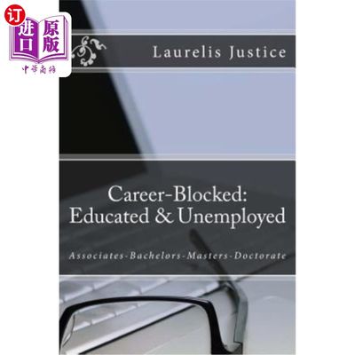 海外直订Career-Blocked: Educated and Unemployed 职业受阻：受过教育和失业