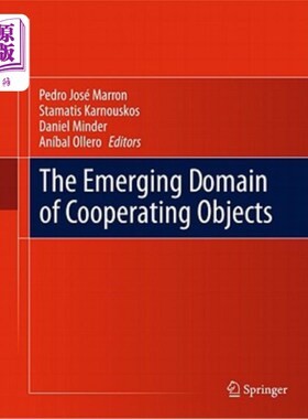 海外直订The Emerging Domain of Cooperating Objects 合作对象的新兴领域