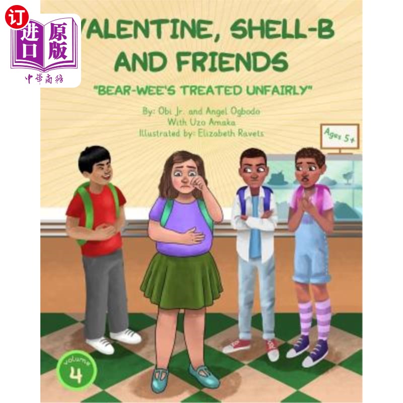 海外直订Valentine, Shell-B and Friends: Bear-Wee's Treated Unfairly 瓦伦丁、Shell-B和朋友:小熊受到了不公平的对待