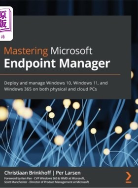 海外直订Mastering Microsoft Endpoint Manager: Deploy and manage Windows 10, Windows 11,  掌握Microsof