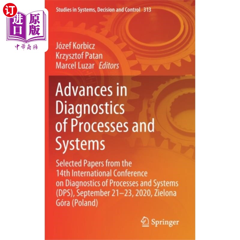 海外直订Advances in Diagnostics of Processes and Systems 过程与系统诊断研究进展