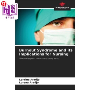 海外直订医药图书Burnout Syndrome and its Implications for Nursing 职业倦怠综合症及其对护理的影响