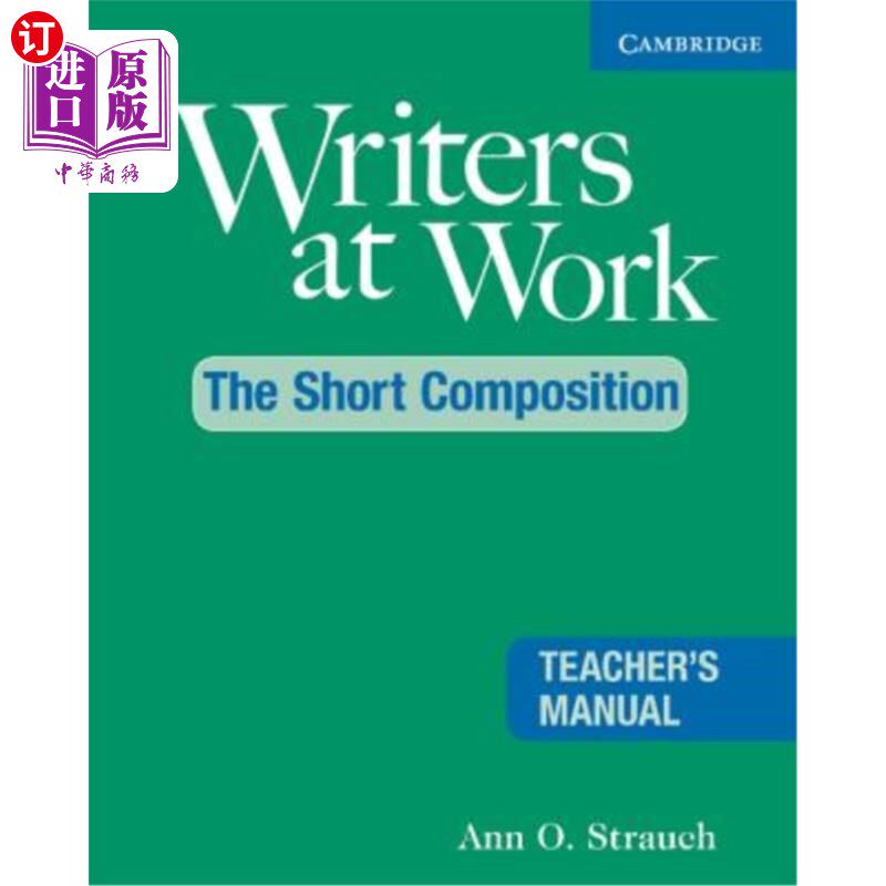 海外直订Writers at Work: The Short Composition Teacher's Manual 工作中的作家：短篇作文教师手册