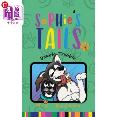 海外直订Sophie's Tails: Double Trouble 苏菲的尾巴：双重麻烦