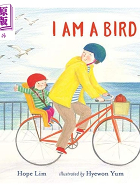 现货 Hyewon Yum:I Am a Bird 我是一只小鸟 精品绘本 低幼亲子故事绘本 平装 英文原版 3-6岁【中商原版】