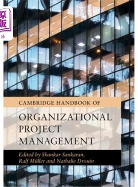 海外直订Cambridge Handbook of Organizational Project Management 剑桥组织项目管理手册
