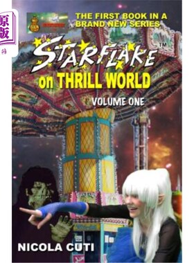 海外直订Starflake on Thrill World Volume One-NEW: First of Two Volumes 星鳞在激动世界卷一-新:两卷中的第1卷