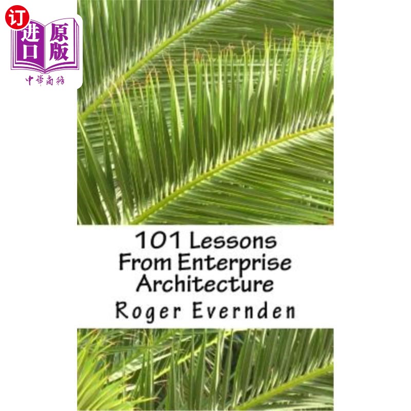 海外直订101 Lessons From Enterprise Architecture: A succinct collection of useful tips a 来自企业架构的101课:有用提