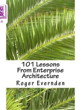 海外直订101 Lessons From Enterprise Architecture: A succinct collection of useful tips a 来自企业架构的101课:有用提