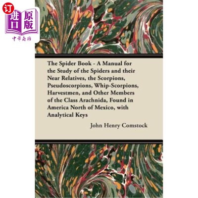 海外直订The Spider Book - A Manual for the Study of the Spiders and their Near Relatives 蜘蛛书——研究蜘蛛及其近亲
