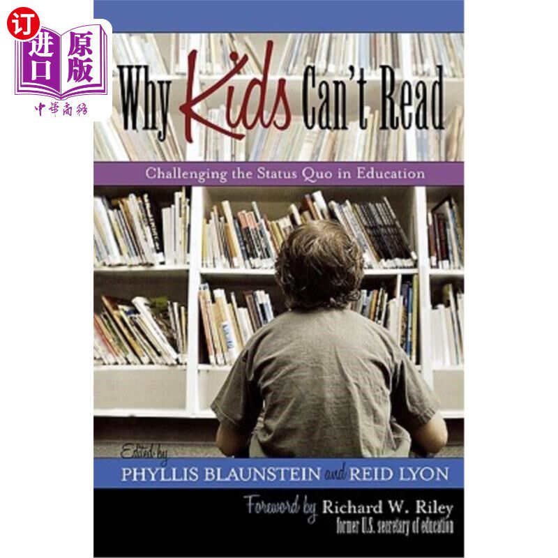 海外直订Why Kids Can't Read: Challenging the Status Quo in Education 为什么孩子不识字:挑战教育现状