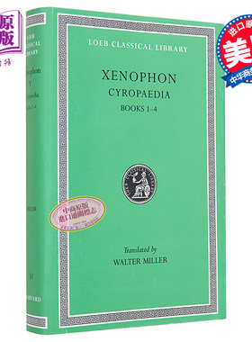 洛布古典丛书 色诺芬 居鲁士的教育 原文希英对照版 英文原版 Cyropaedia Loeb Classical Library Xenophon【中商原版】
