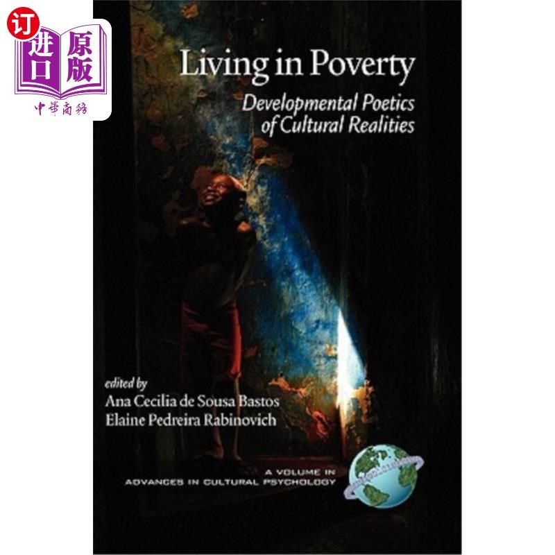海外直订Living in Poverty: Developmental Poetics of Cultural Realities (Hc) 生活在贫困中:文化现实的发展诗学(Hc)
