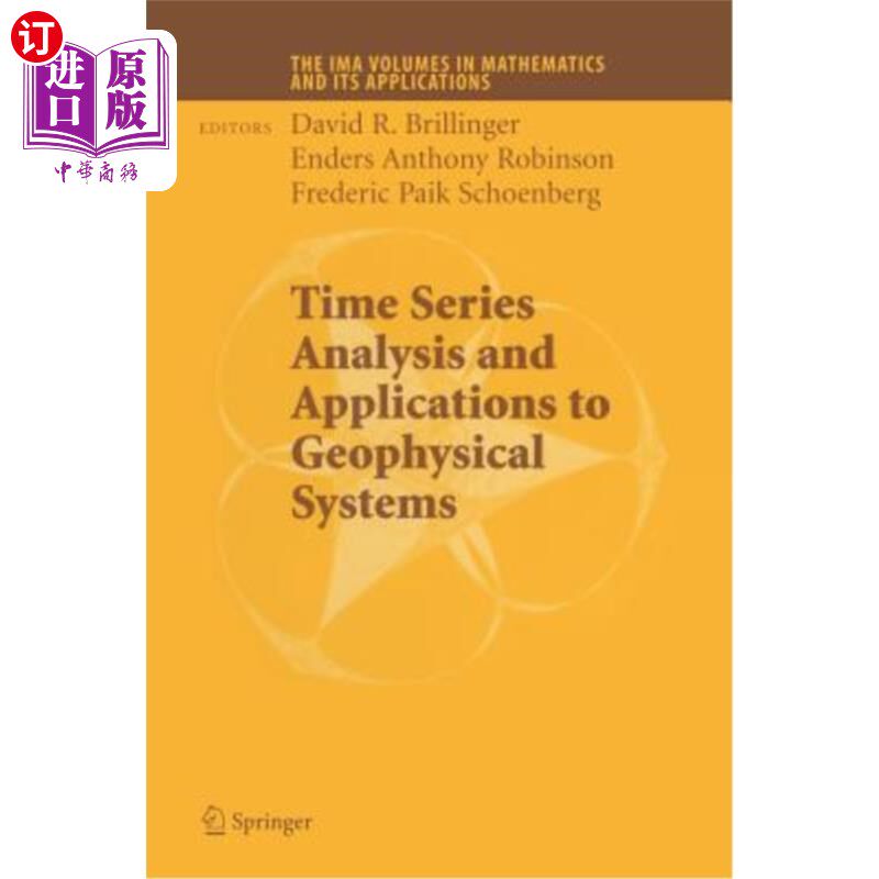 海外直订Time Series Analysis and Applications to Geophysical Systems: Part I 时间序列分析及其在地球物理系统中的应用：第