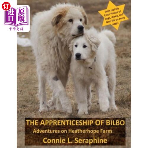 海外直订The Apprenticeship of Bilbo: Adventures on Heatherhope Farm 比尔博的学徒生涯:希瑟霍普农场历险记