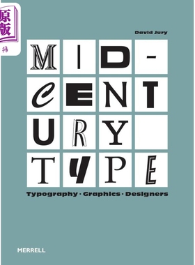 Mid-Century Type : Typography, Graphics, Designers 进口艺术 中世纪字体 ： 字体设计、图形、设计师【中商原版】