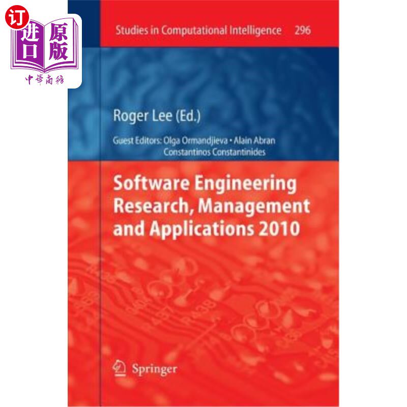 海外直订Software Engineering Research, Management and Applications 2010 软件工程研究，管理与应用2010