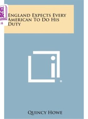 海外直订England Expects Every American to Do His Duty 英国希望每个美国人都履行自己的职责