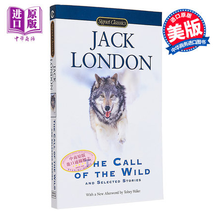 野性的呼唤和其他作品选集 荒野的呼唤 英文原版 The Call of the Wild and Selected Stories Jack London 杰克 伦敦【中商?