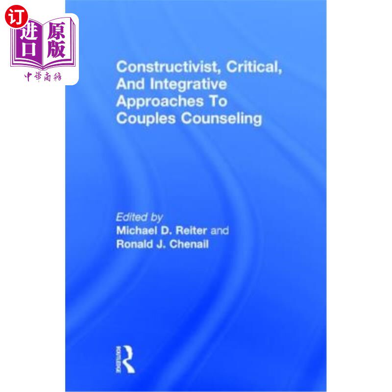 海外直订医药图书Constructivist, Critical, and Integrative Approaches to Couples Counseling 夫妻咨询的建构主义、批判