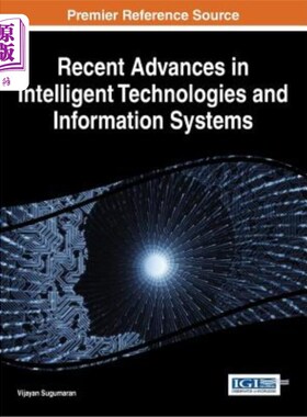 海外直订Recent Advances in Intelligent Technologies and Information Systems 智能技术和信息系统的最新进展