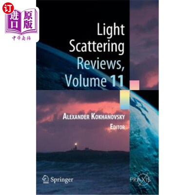 海外直订Light Scattering Reviews, Volume 11: Light Scattering and Radiative Transfer 光散射评论，第11卷：光散射和辐