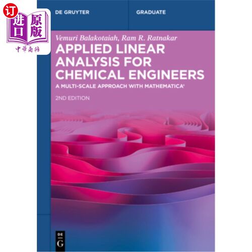 海外直订Applied Linear Analysis for Chemical Engineers: A Multi-Scale Approach with Math 化学工程师应用线性分析：Ma